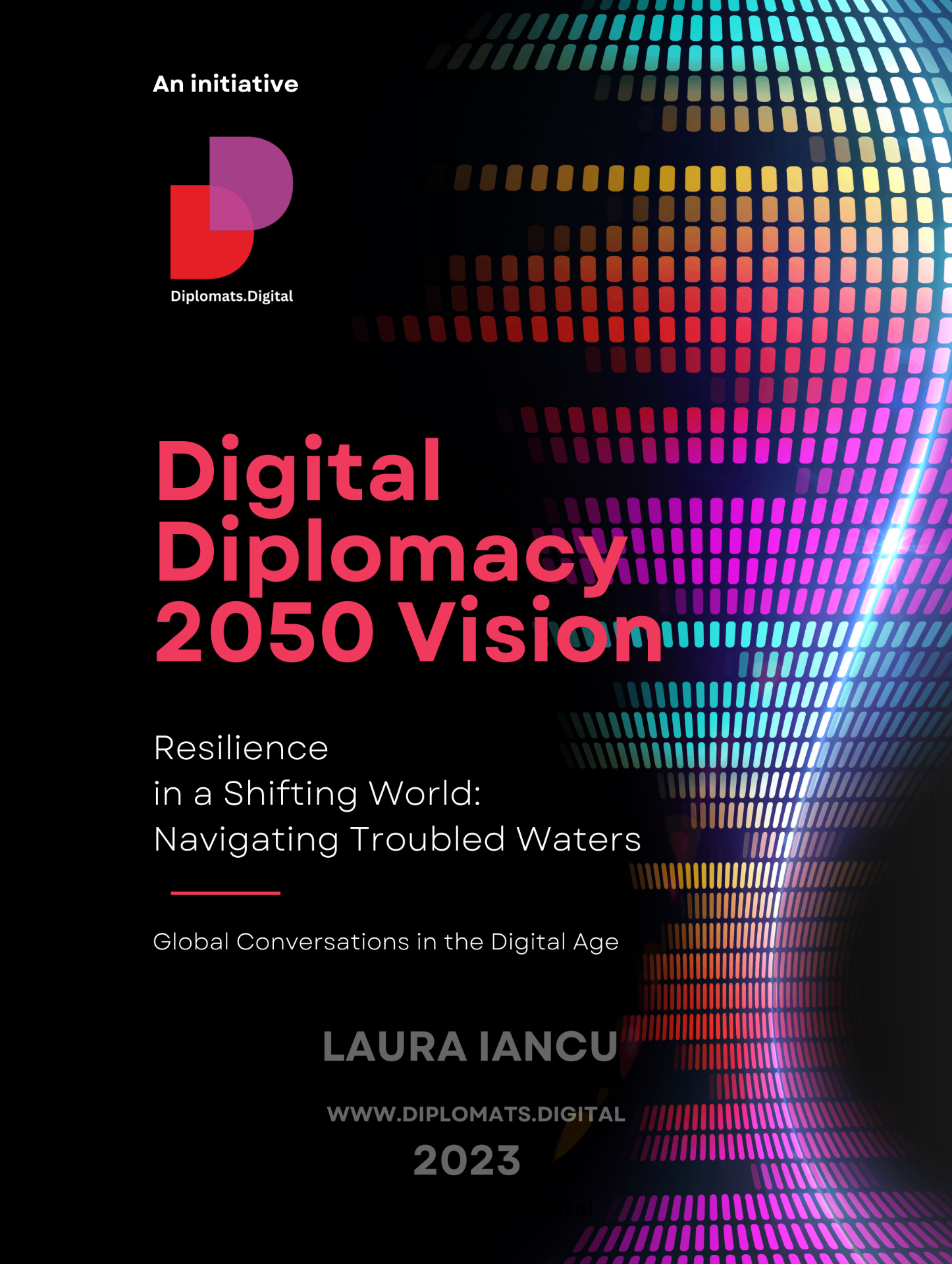 Cover of Digital Diplomacy Vision 2050 by Laura Iancu, published in 2023.