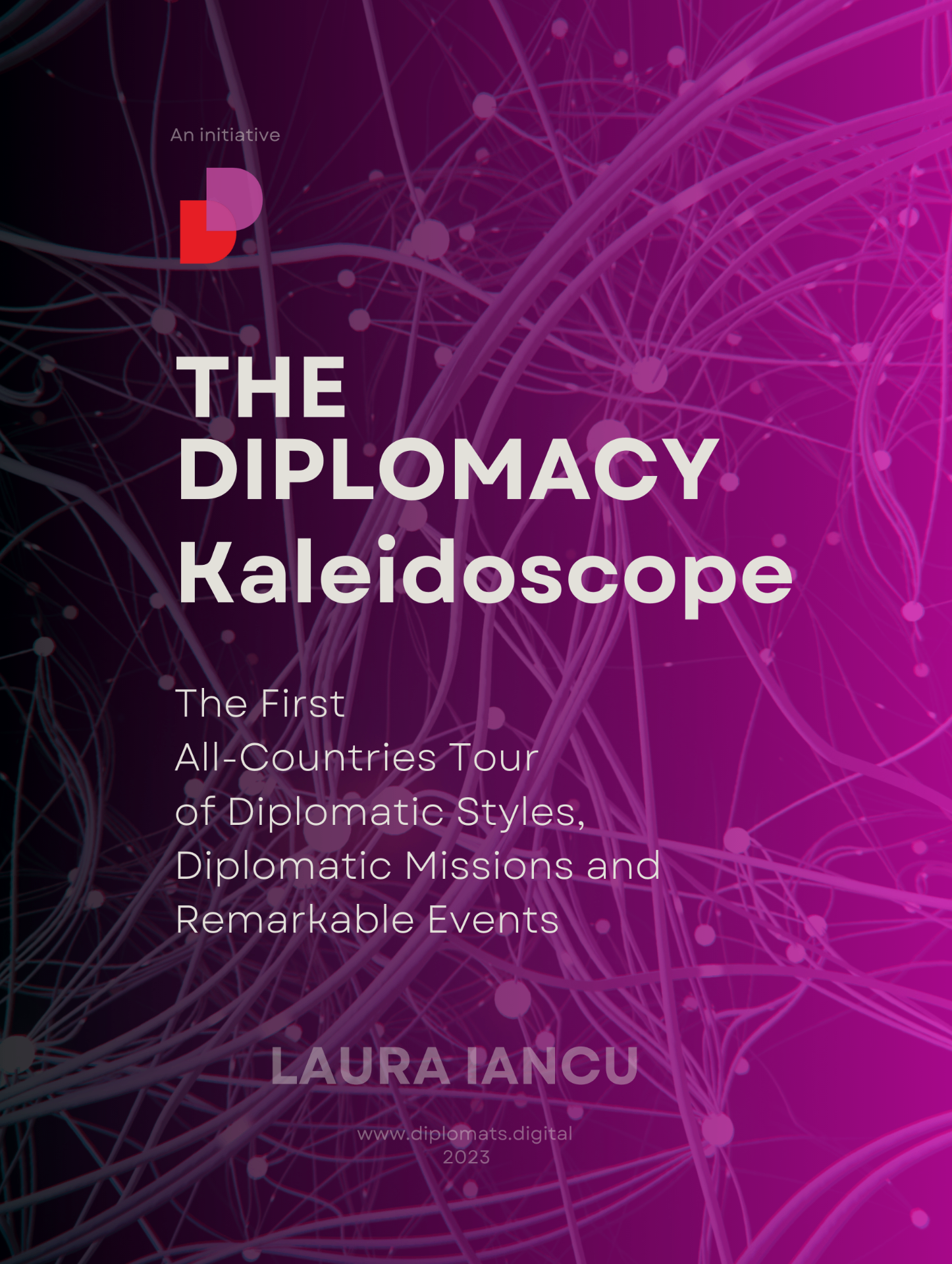 Cover of The Diplomacy Kaleidoscope by Laura Iancu, published in 2023.